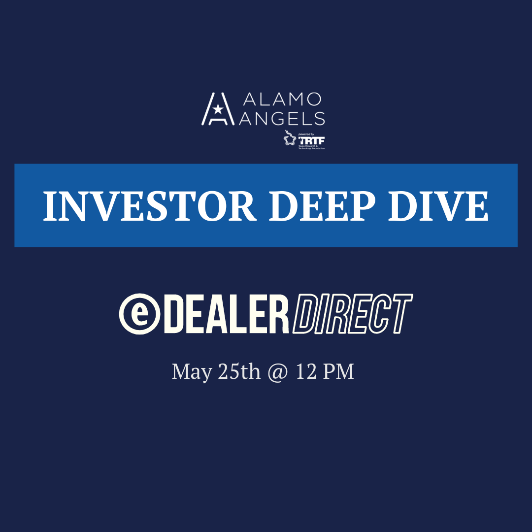 Alamo Angels Investor Deep Dive with e-Dealer Direct