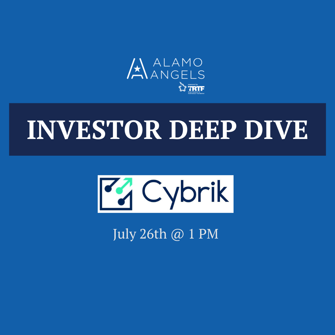 Alamo Angels Investor Deep Dive with Cybrik
